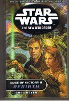 STAR WARS - The New Jedi Order - Edge of Victory II - Rebirth