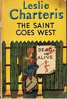 SAINT [THE] - THE SAINT GOES WEST