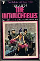 UNTOUCHABLES [THE] - [THE LAST OF THE UNTOUCHABLES]
