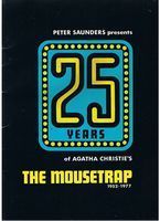 FIRST 25 YEARS OF AGATHA CHRISTIE'S THE MOUSETRAP 1952-1977 [THE]