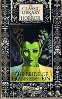 BRIDE OF FRANKENSTEIN [THE]