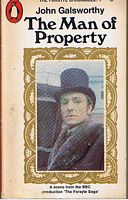 FORSYTE SAGA [THE] No.1 - The Man of Property