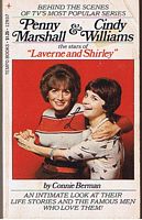 PENNY MARSHALL & CINDY WILLIAMS - [LAVERNE AND SHIRLEY]