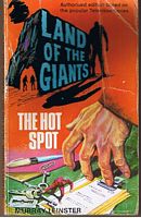 LAND OF THE GIANTS - The Hot Spot
