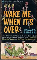 WAKE ME WHEN IT'S OVER
