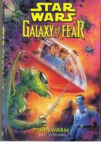 STAR WARS - GALAXY OF FEAR No. 8 - THE SWARM