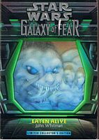 STAR WARS - GALAXY OF FEAR No. 1 - Eaten Alive