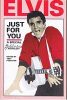 ELVIS: JUST FOR YOU A Special Goldmine Anthology