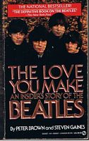 BEATLES - LOVE YOU MAKE [THE] - AN INSIDER'S STORY OF THE BEATLES