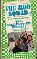 MOD SQUAD [THE] No.3 THE SOCK-IT-TO-EM-MURDERS