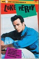 PERRY, LUKE - Modern Publishing's Unauthorized Biography of Luke Perry