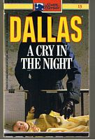 DALLAS No.13 - A CRY IN THE NIGHT