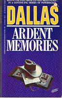 DALLAS No.2 - ARDENT MEMORIES