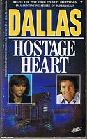 DALLAS No.7 - HOSTAGE HEART