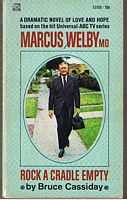 MARCUS WELBY MD - Rock A Cradle Empty