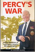 WADDINGTON, BILL - PERCY'S WAR D-Days Memories