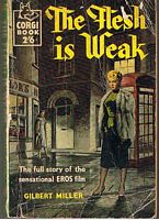 FLESH IS WEAK [THE]