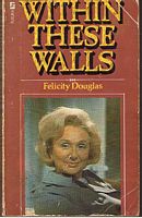 WITHIN THESE WALLS