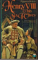 HENRY VIII & HIS SIX WIVES