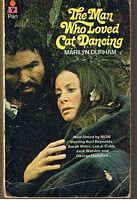 MAN WHO LOVED CAT DANCING [THE]