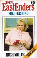 EASTENDERS - TEEN EASTENDERS - Solid Ground