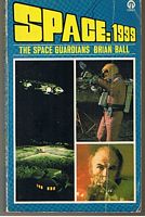 SPACE 1999 - THE SPACE GUARDIANS