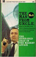 MAN FROM U.N.C.L.E. No. 4 - The Stone-Cold Dead In The Market Affair - [The Man From UNCLE]