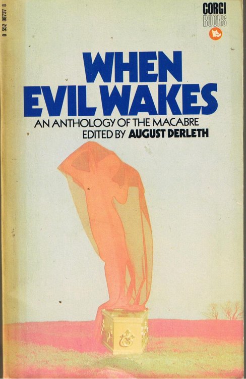 WHEN EVIL WAKES - An Anthology of the Macabre