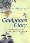 GALAPAGOS DIARY: A COMPLETE GUIDE TO THE ARCHIPELAGO'S BIRDLIFE