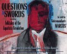 QUESTIONS AND SWORDS: FOLKTALES OF THE ZAPATISTA REVOLUTION