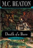 DEATH OF A BORE (HAMISH MACBETH MYSTERIES)