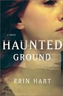 HAUNTED GROUND: A NOVEL