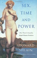 SEX, TIME AND POWER: HOW WOMEN'S SEXUALITY SHAPED HUMAN EVOLUTION
