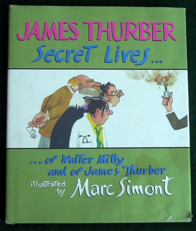 SECRET LIVES OF WALTER MITTY AND JAMES THURBER