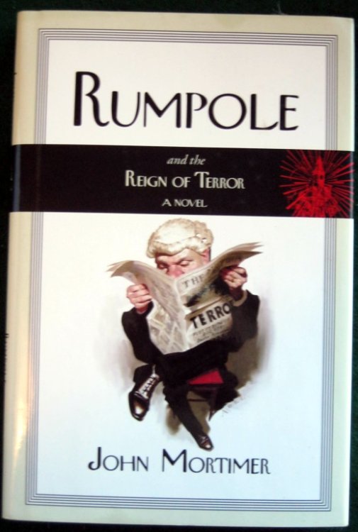 RUMPOLE AND THE REIGN OF TERROR