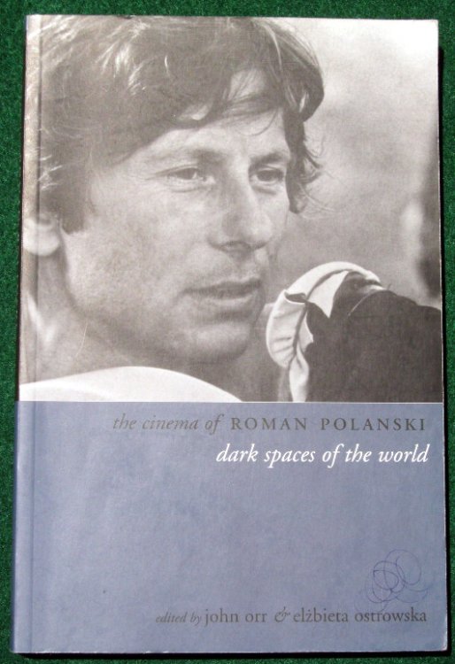 THE CINEMA OF ROMAN POLANSKI: DARK SPACES OF THE WORLD (DIRECTORS' CUTS)