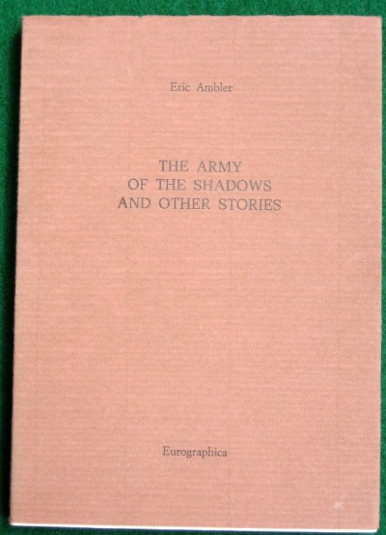 THE ARMY OF THE SHADOWS AND OTHER STORIES