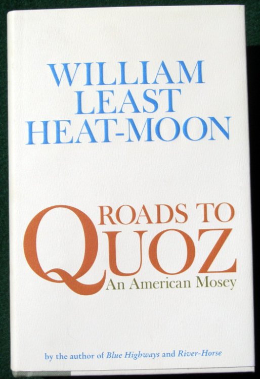 ROADS TO QUOZ: AN AMERICAN MOSEY