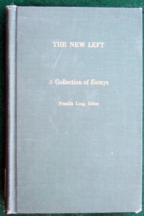 NEW LEFT A COLLECTION OF ESSAYS (EXTENDING HORIZONS BOOKS)