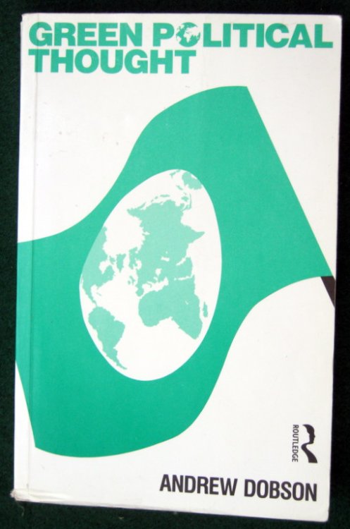 GREEN POLITICAL THOUGHT: AN INTRODUCTION