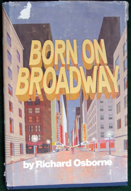 BORN ON BROADWAY