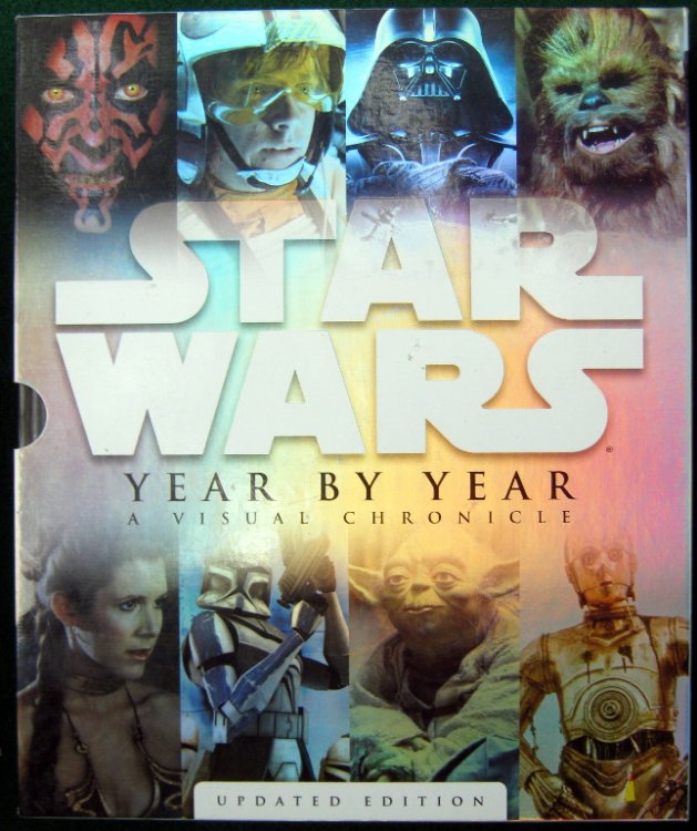 STAR WARS YEAR BY YEAR: A VISUAL CHRONICLE