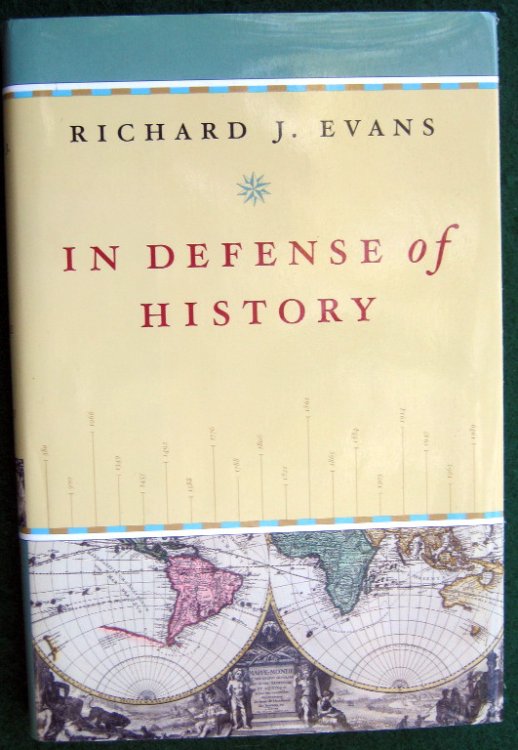 IN DEFENSE OF HISTORY