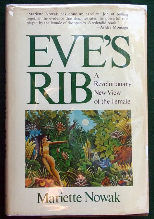 EVE'S RIB: A REVOLUTIONARY NEW VIEW OF FEMALE SEX ROLES