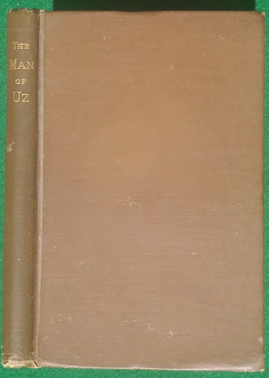 THE MAN OF UZ: LESSONS FOR YOUNG CHRISTIANS FROM THE LIFE OF AN ANCIENT SAINT