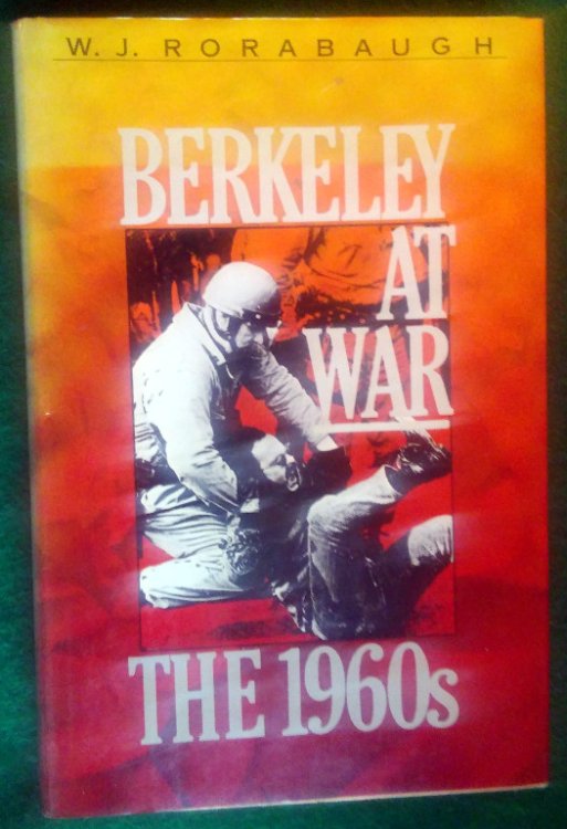 BERKELEY AT WAR: THE 1960S