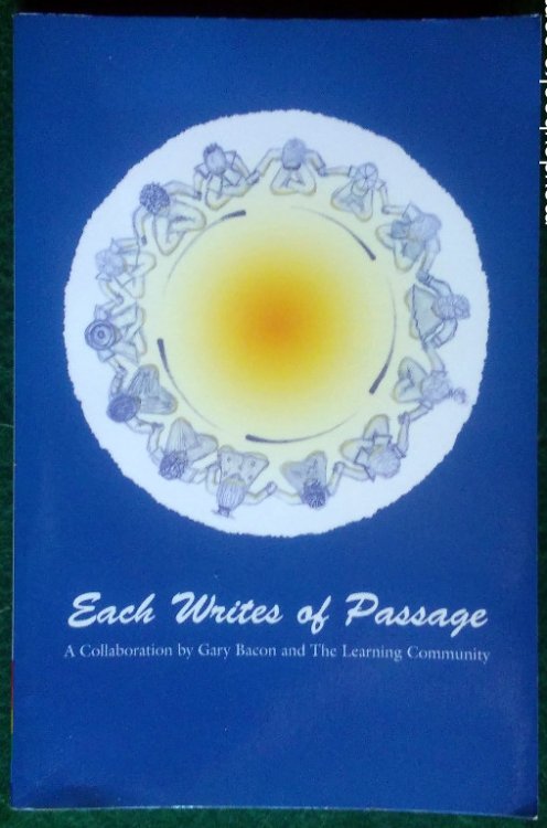 EACH WRITES OF PASSAGE: A COLLABORATION