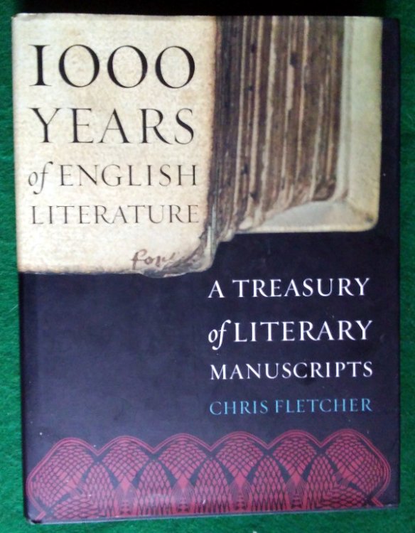 1,000 YEARS OF ENGLISH LITERATURE: A TREASURY OF LITERARY MANUSCRIPTS