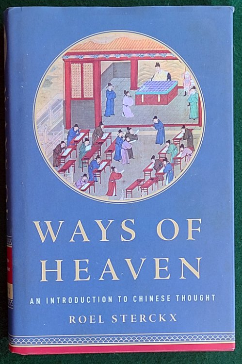 WAYS OF HEAVEN: AN INTRODUCTION TO CHINESE THOUGHT