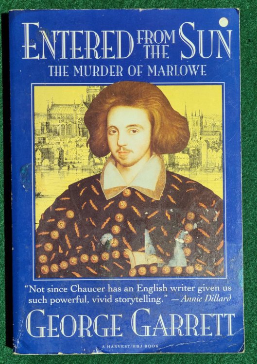 ENTERED FROM THE SUN: THE MURDER OF MARLOWE